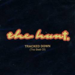 The Hunt : Tracked Down (the Best of)